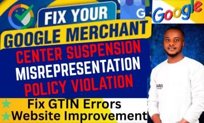 I will fix misrepresentation issues, reinstate Google Merchant Center, run shopping ads