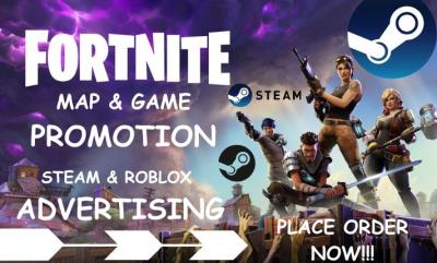 I will Fortnite game and Fortnite map promotion, Steam game and Roblox game advertising