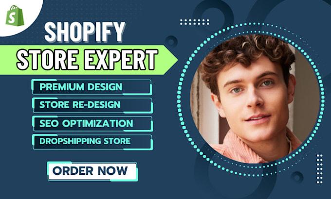 I will create Shopify website, build Shopify store, design Shopify dropshipping