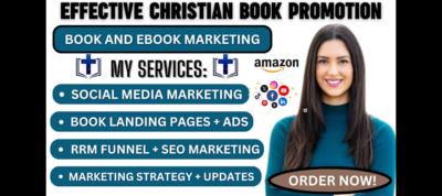 I will do effective Christian book promotion, do Christian book ads, do book marketing