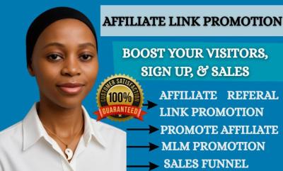 I will promote affiliate link mlm affiliate referral link promotion affiliate marketing