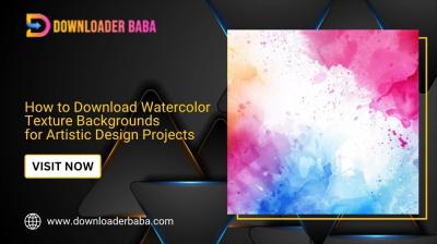 How to Download Watercolor Texture Backgrounds for Artistic Design Projects