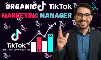 I will do monthly TikTok marketing manager content creator TikTok organic growth expert