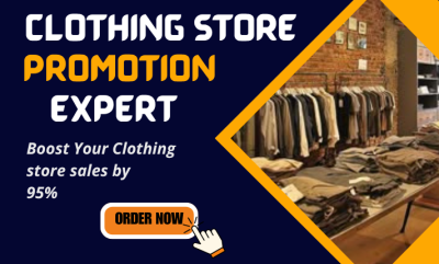 I will boutique promotion, clothing store and fashion store promotion