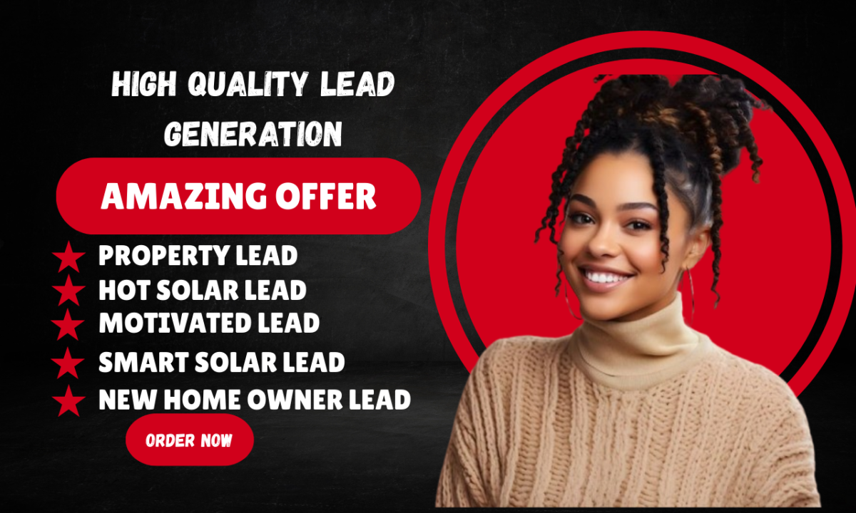 I will generate verified hot solar lead, smart lead, cash buyer lead, home owner lead