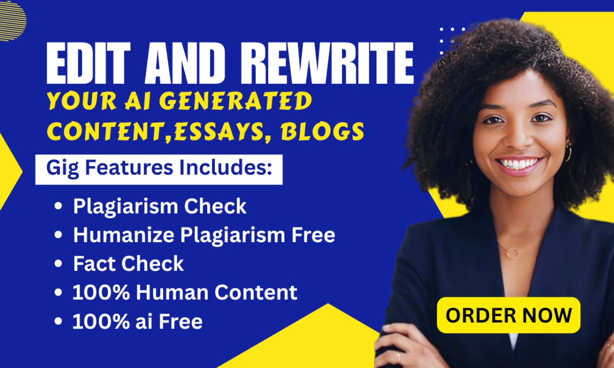 I will edit, rewrite, humanize your AI ChatGPT content, essays, blogs, short stories