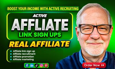I will affiliate link sign up affiliate recruitment link promotion affiliate marketing