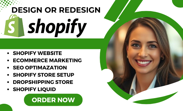 I will Shopify Website Redesign, Shopify Ecommerce Website Development, Shopify Design