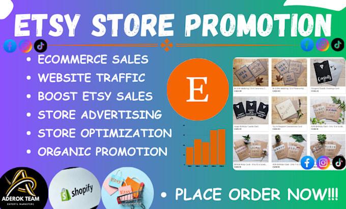 I Will Promote and Advertise Etsy Store, Shopify Marketing, Boost Store Visitors & Sales