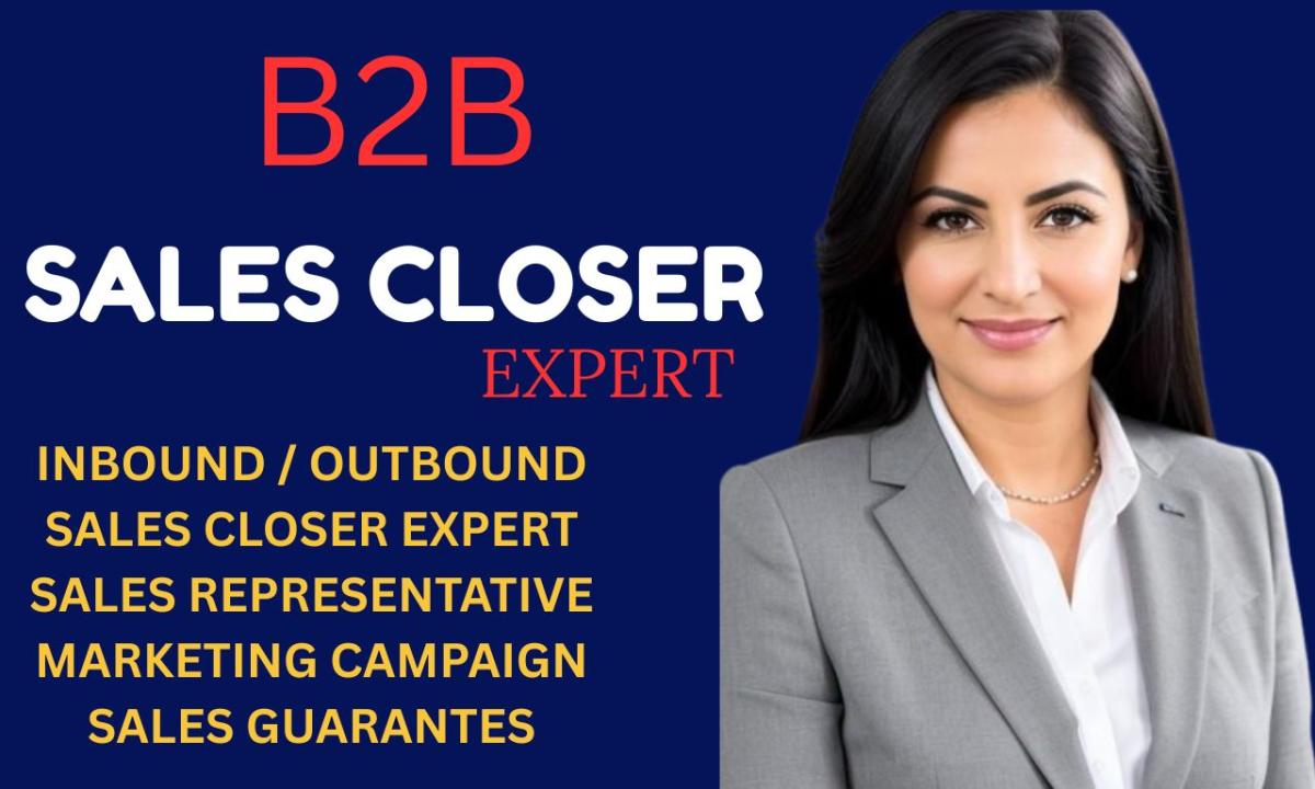 Do B2B Sales Closer | High Ticket Deal Closer | Inbound Sales Consultant