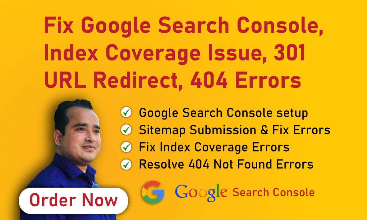 I Will Fix Google Search Console, Index Coverage Issue, URL Redirect, 404 Errors