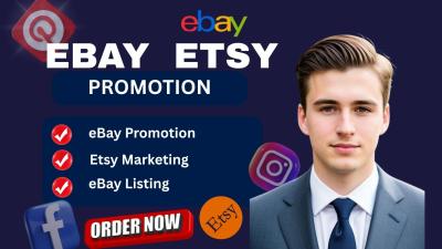 I will do eBay Promotion, Etsy Promotion, and eBay Listing to Increase Traffic and Sales