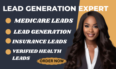 I will generate Medicare and health insurance leads for agents targeted and verified
