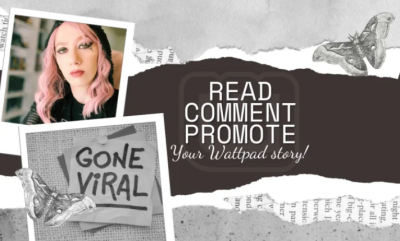 I Will Read and Comment on Your Wattpad Story and Other Platforms
