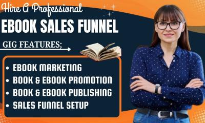 I will do ebook marketing, promotion, and ebook sales funnel for authors