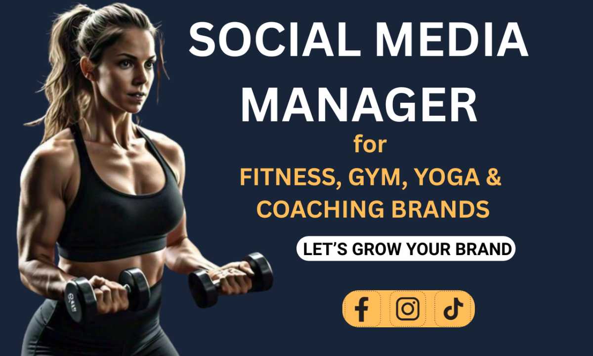 I will be your social media manager for health and fitness, gym, yoga, coaching brands