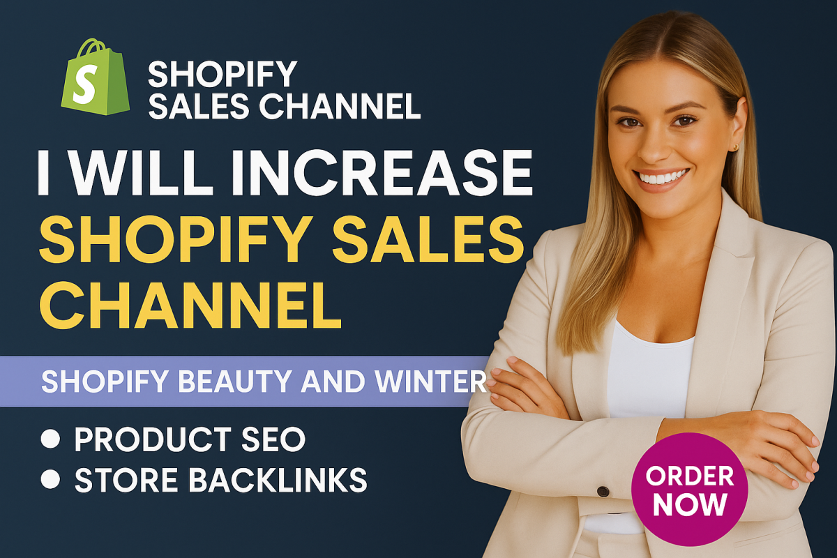 Set Up Multiple Shopify Sales Channels: Google SEM, TikTok Shop, and Ads to Boost Sales
