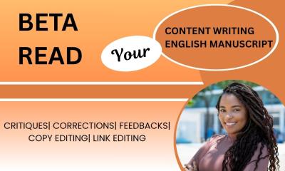 I will beta read, restructure, and critique your manuscript fiction non fiction