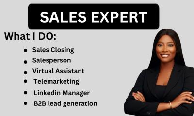 I will be your sales closer LinkedIn manager salesperson and virtual assistant