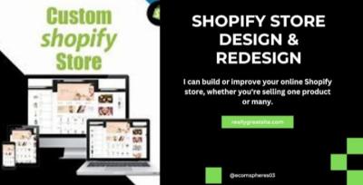 Design or Redesign Your Shopify Store for Single or Multiple Products