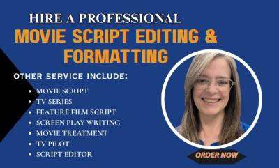 I Will Write Your Movie Script and Help in Bringing Your Visions to Reality