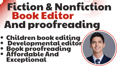 I will proofread, edit, format fiction novel, nonfiction, memoir, children book editor