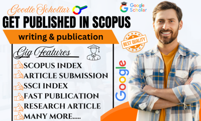 I Will Write, Rewrite, and Publish Articles in SSCI, SCIE, Scopus Indexed Peer Review Journals