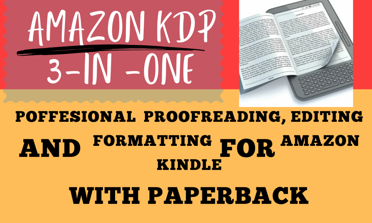 I will proofread, format, and edit your ebook for Amazon Kindle
