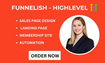 I will design Clone Funnelish, Advertorial Landing Page SaaS Expert, GoHighLevel Website