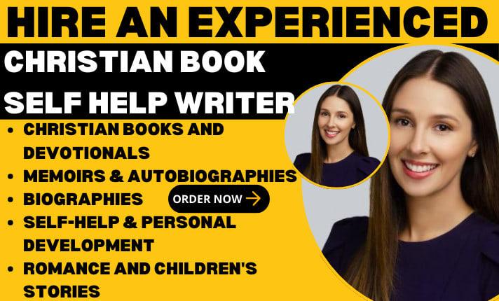I Will Ghostwrite Your Christian Book, Self-Help Ebook, Children’s Nonfiction, or Memoir