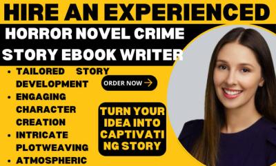 I Will Ghostwrite Fiction Horror Novel Crime Story Mystery Thriller or KDP Ebook Write