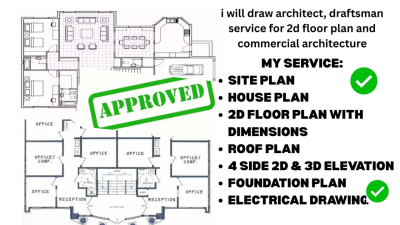 I will draw architect, draftsman service for 2D floor plan and commercial architecture