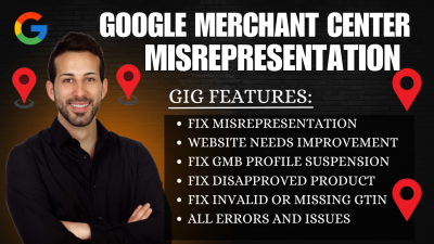 I will fix Google Merchant Center suspension, and misrepresentation