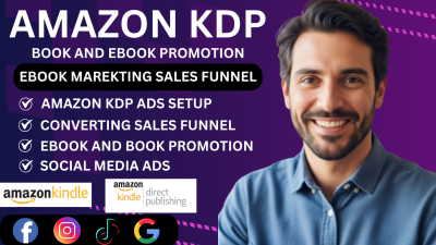 I Will Do Ebook Marketing, Amazon KDP Ads, Book Promotion, and Ebook Sales Funnel