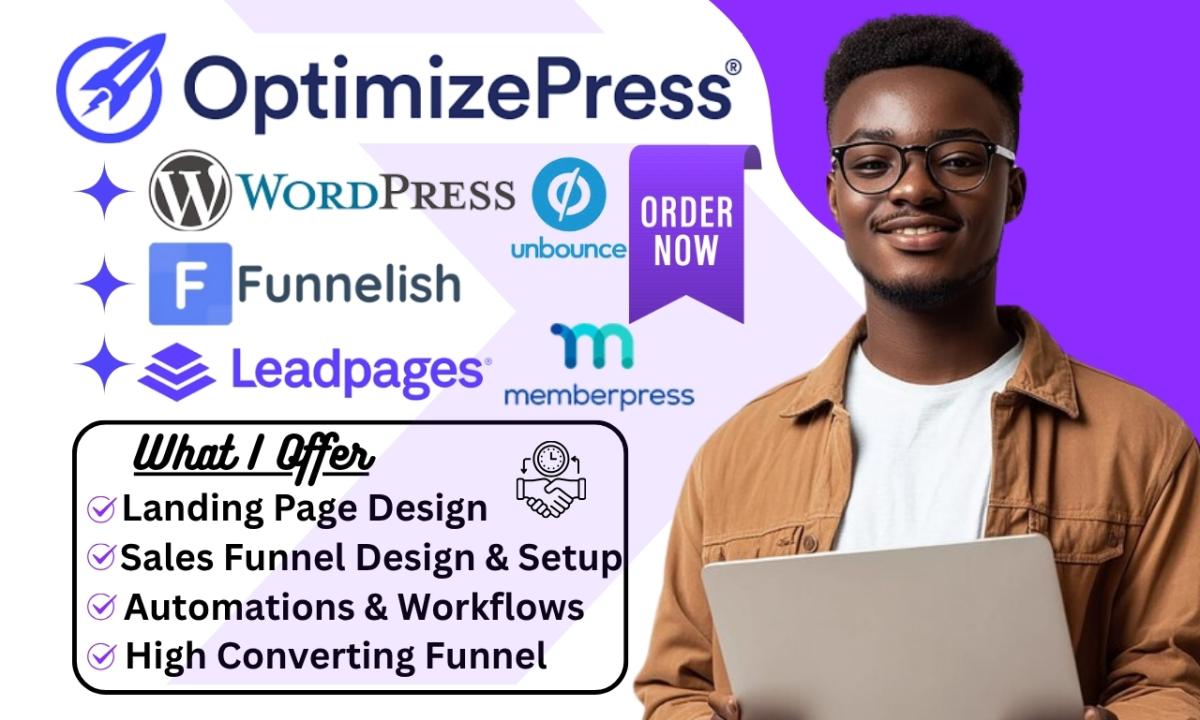 I will design sales funnel, membership, landing page on OptimizePress, Funnelish, Leadpages