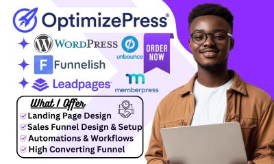 I will design sales funnel, membership, landing page on OptimizePress, Funnelish, Leadpages