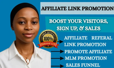 I will promote affiliate link MLM affiliate referral link promotion affiliate marketing
