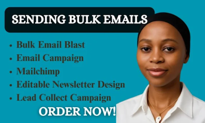 I will send bulk emails | Bulk email blast | Mailchimp email campaign