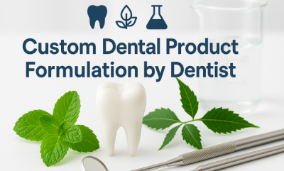 I Will Formulate Oral or Dental Care, Natural and Artificial Teeth Products as Dentist