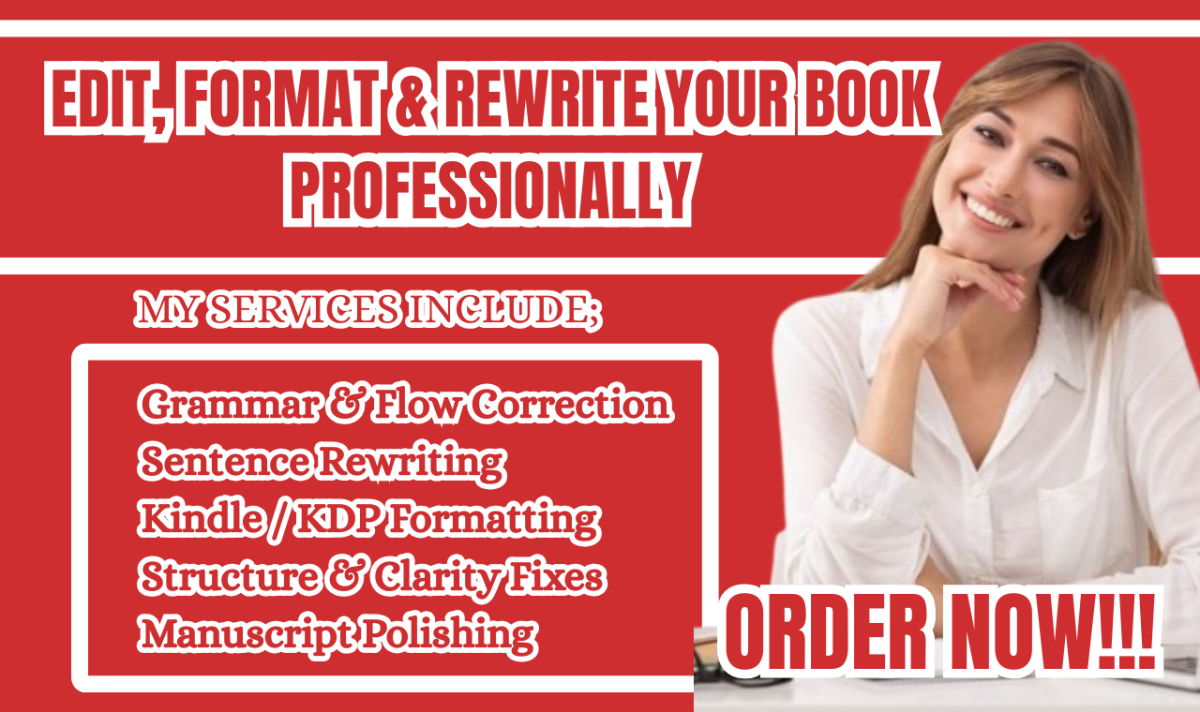 I Will Edit, Format, and Rewrite Your Ebook or Manuscript Professionally