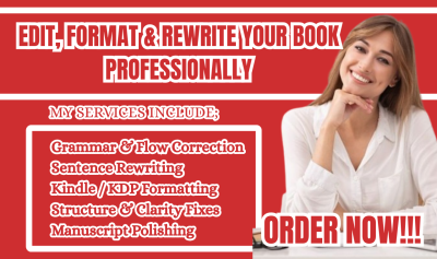 I Will Edit, Format, and Rewrite Your Ebook or Manuscript Professionally