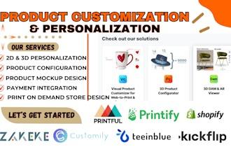 I will Shopify POD Zakeke Kickflip Customily Lumise Zepto Fancy Product Customization