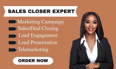 I will be a top-notch salesperson, high ticket sales closer, sales agent, and telemarketing expert to boost your sales leads