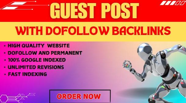 I Will Do a Guest Post with Dofollow Backlinks on High DA Sites