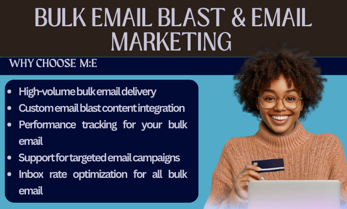 I will bulk email blast, send mass email, email marketing, targeted email