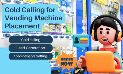 I will cold call to get vending machine placements and be your vending machine locator