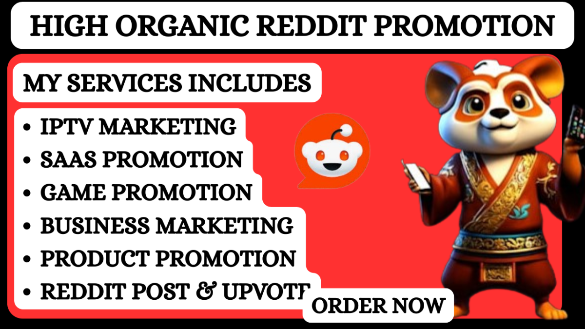 Manage Reddit Post for SaaS Business IPTV Website Promotion AI App Crypto SEO