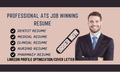I will write you an ATS compliant medical resume, clinical resume, dentist