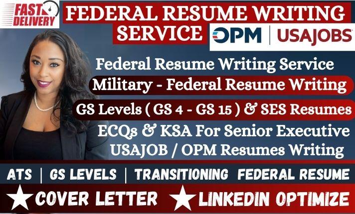I will write federal resume for USAJOBS, executive resume, KSA response, resume writing