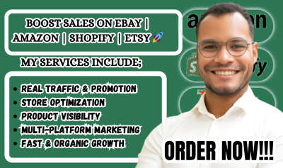 I Will Market and Promote Your eBay, Amazon, Etsy, or Shopify Store